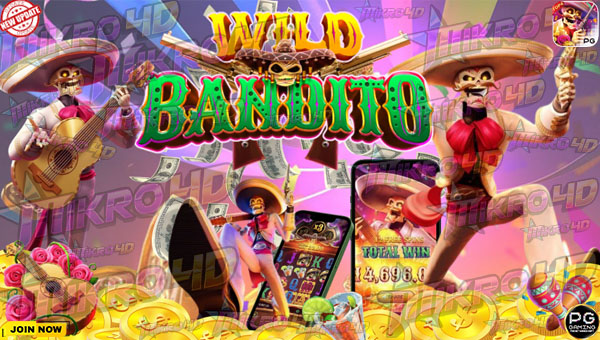 Bocoran Trik Main Wild Bandito Agar Auto Maxwin & Gacor!
