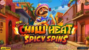 Dibakar Cuan! Slot Chilli Heat Spicy Spins Hadirkan Sensasi Pedas yang Meletupkan Harta!